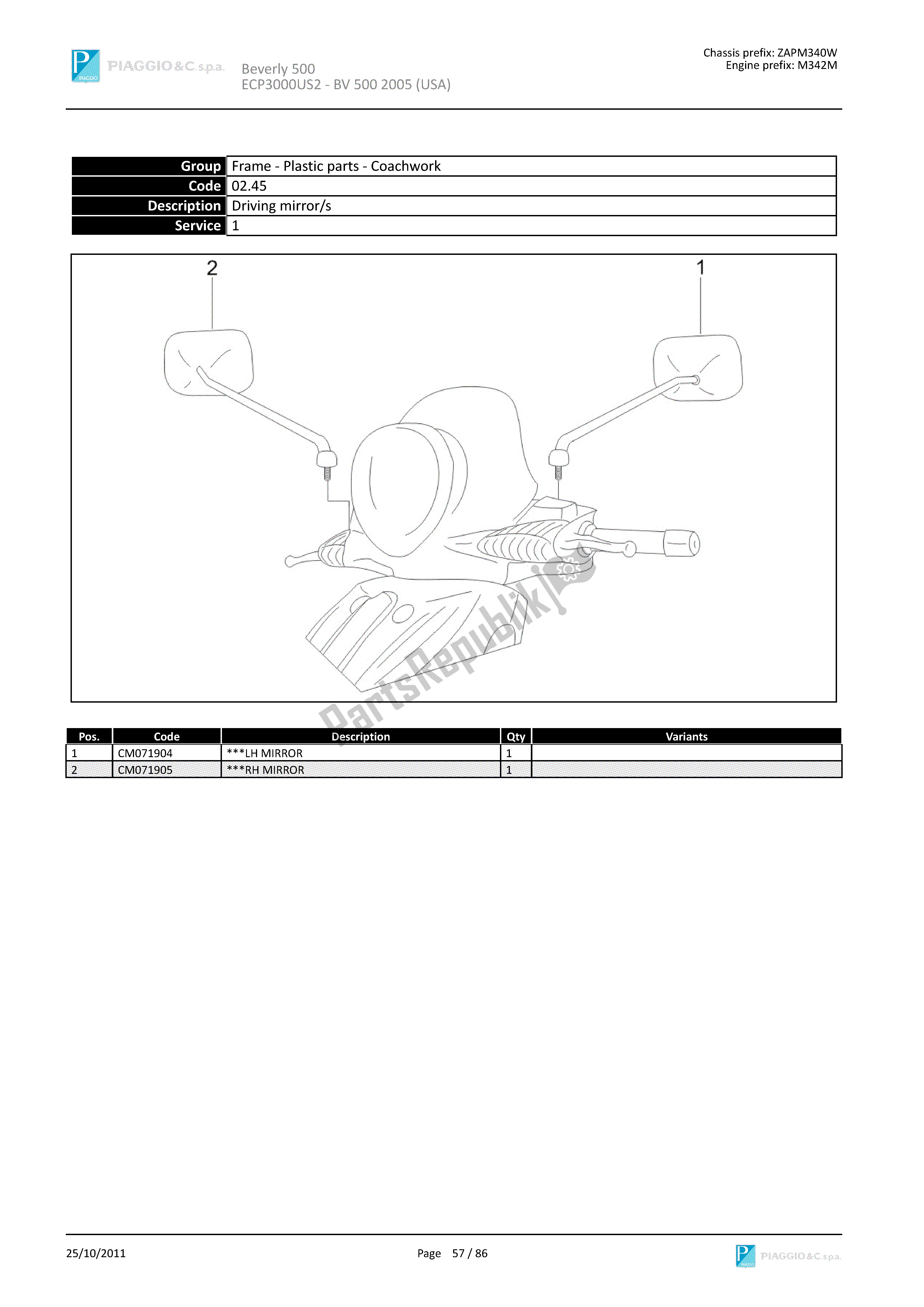 Todas las partes para Espejo / S De Conducción de Piaggio Beverly 500 2005 - 2006