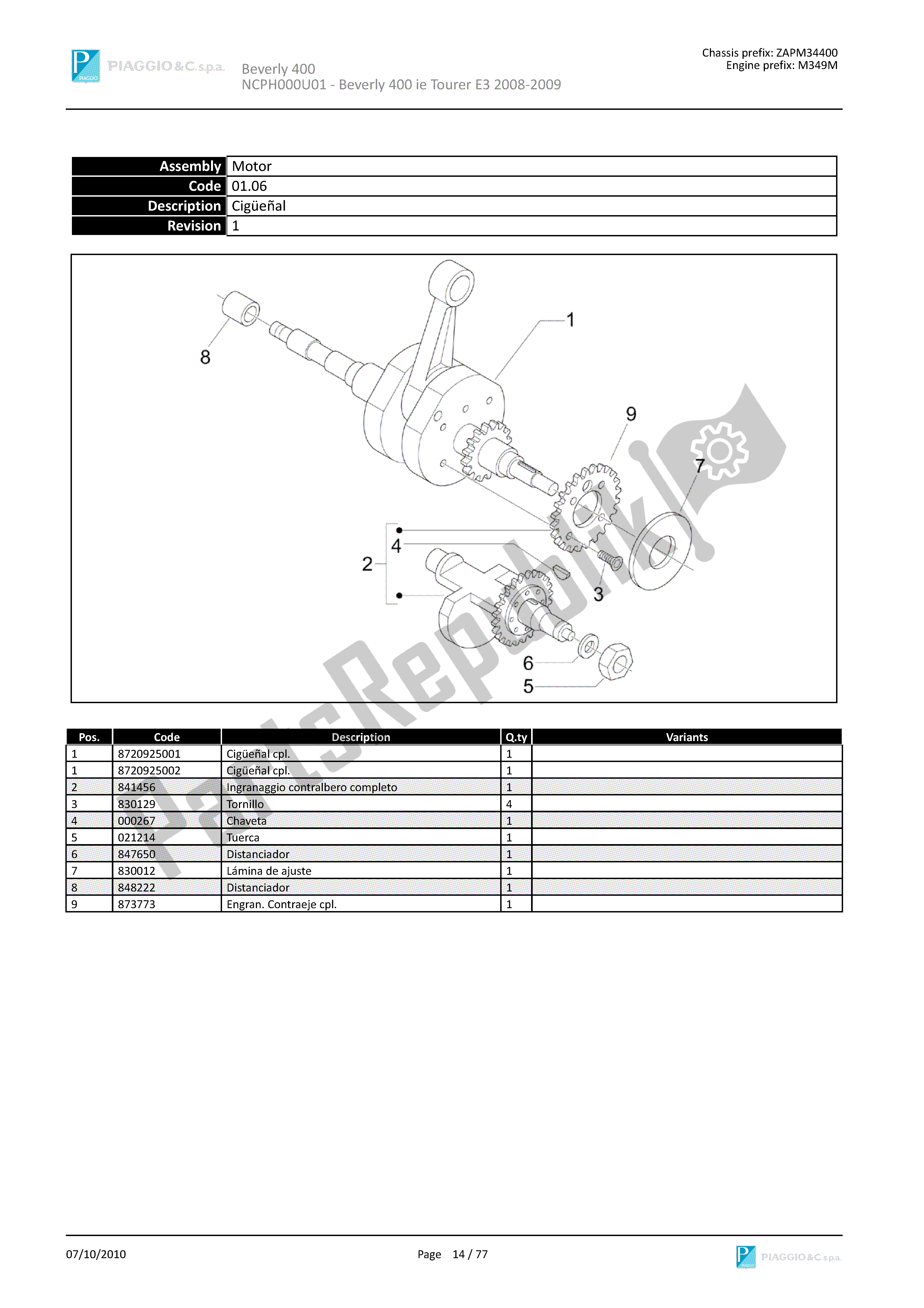 Todas las partes para Cigüeñal de Piaggio Beverly 400 2008 - 2010