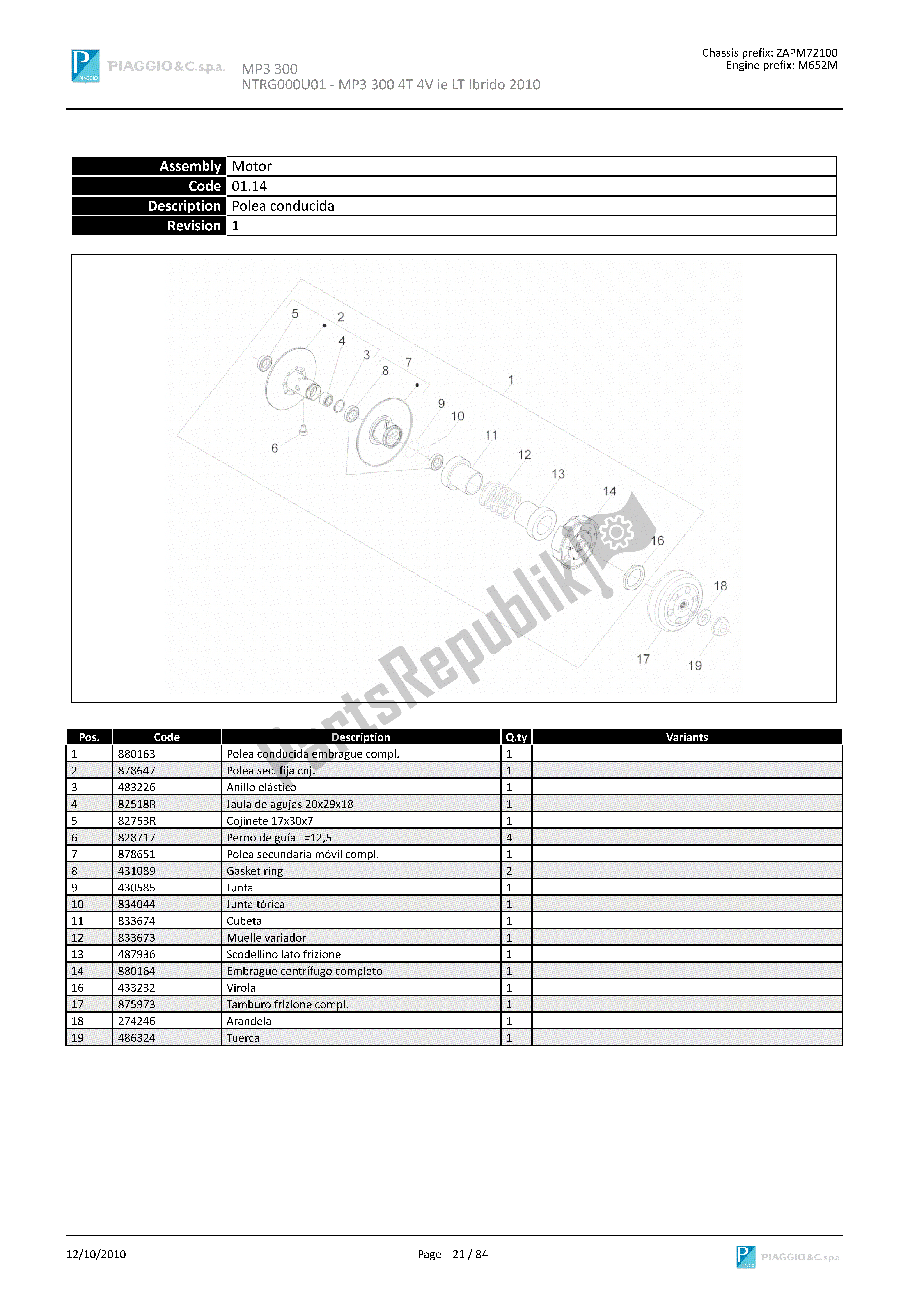 Todas las partes para Polea Conducida de Piaggio MP3 300 2010 - 2011