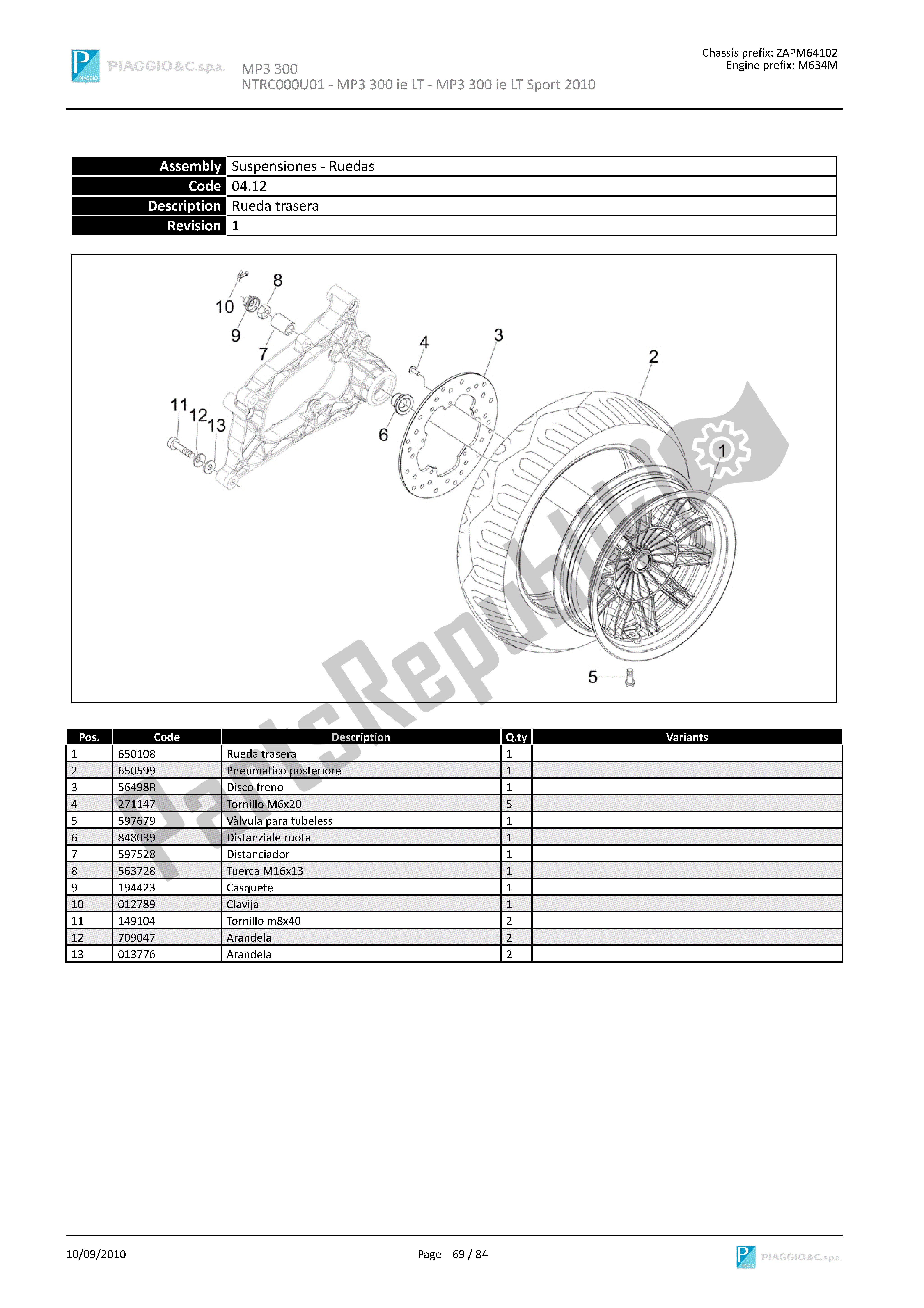 Todas as partes de Ruedatrasera do Piaggio MP3 300 2010 - 2013