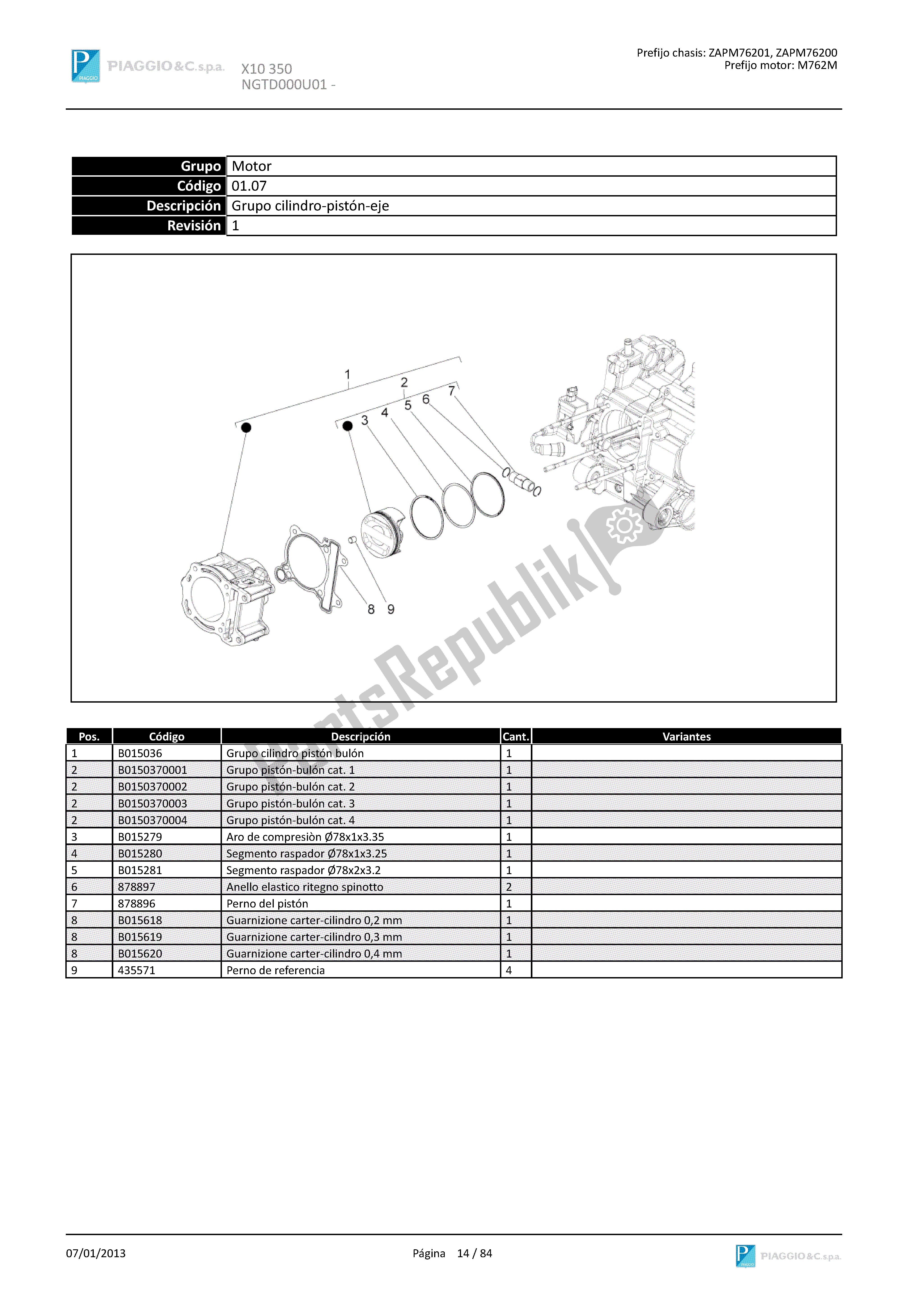 Toutes les pièces pour le Grupo Cilindro-pistón-eje du Piaggio X 10 350 2012 - 2013