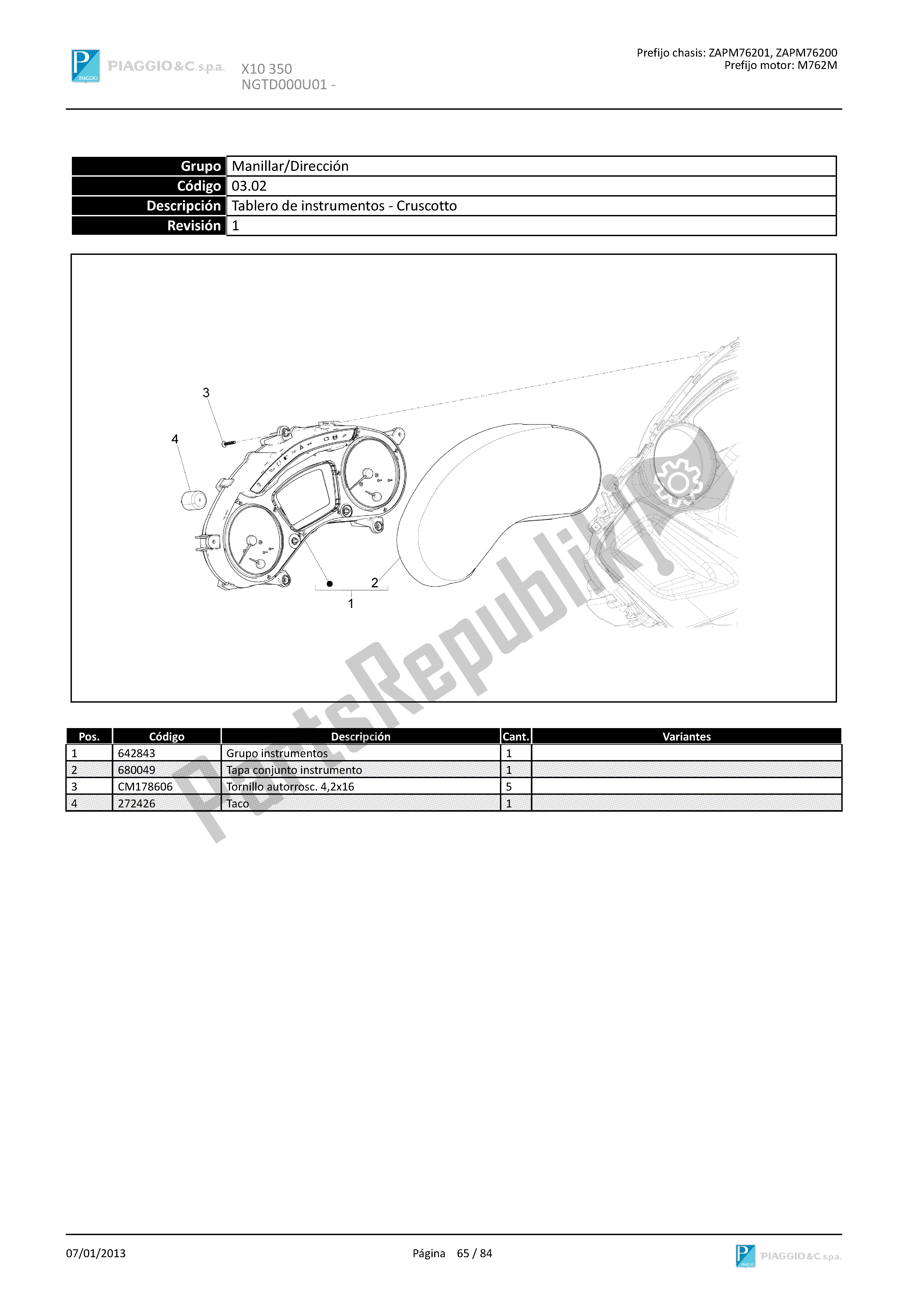 Todas las partes para Tablero De Instrumentos - Cruscotto de Piaggio X 10 350 2012 - 2013