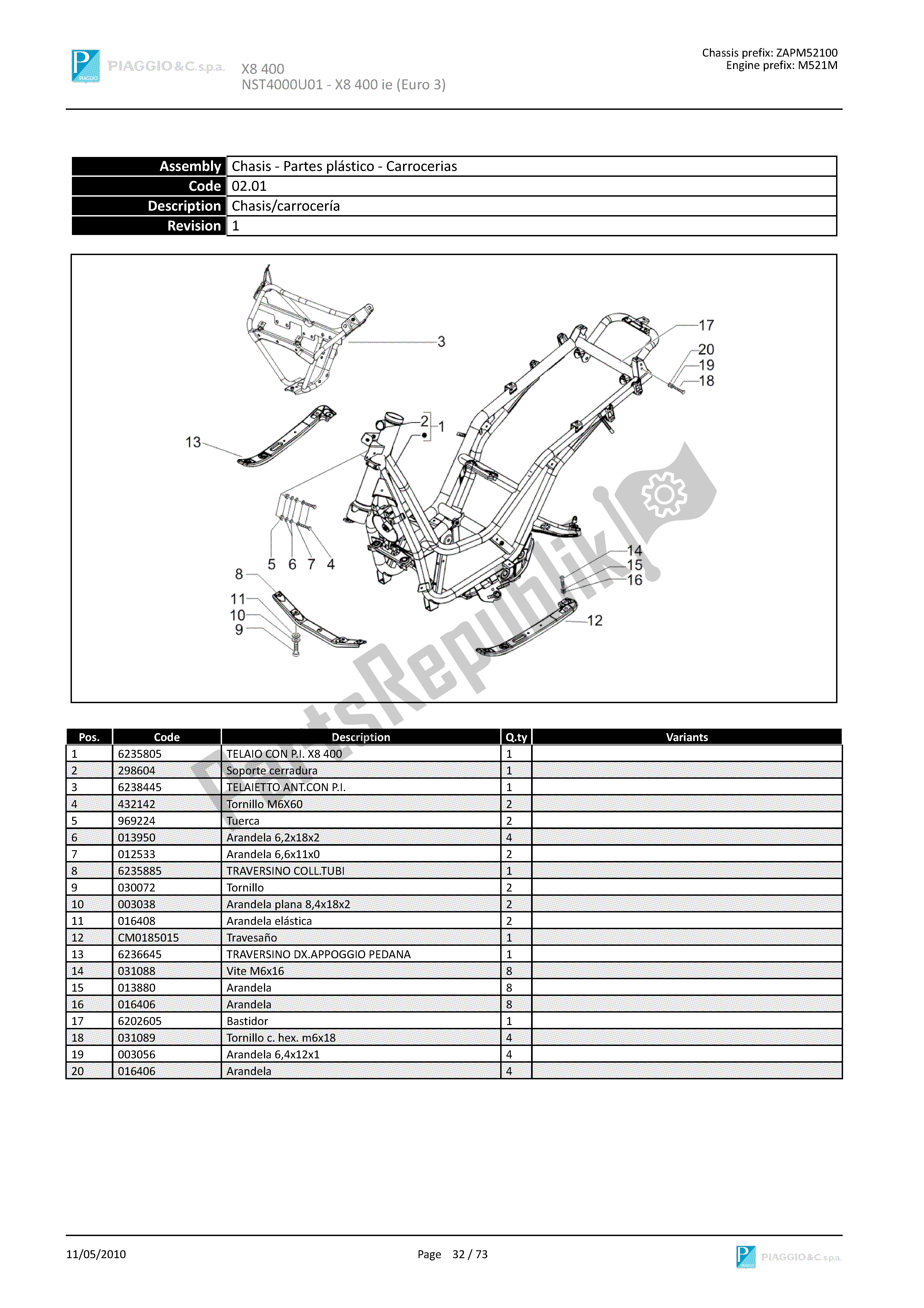 Todas las partes para Chasis/carrocería de Piaggio X8 400 2005 - 2008