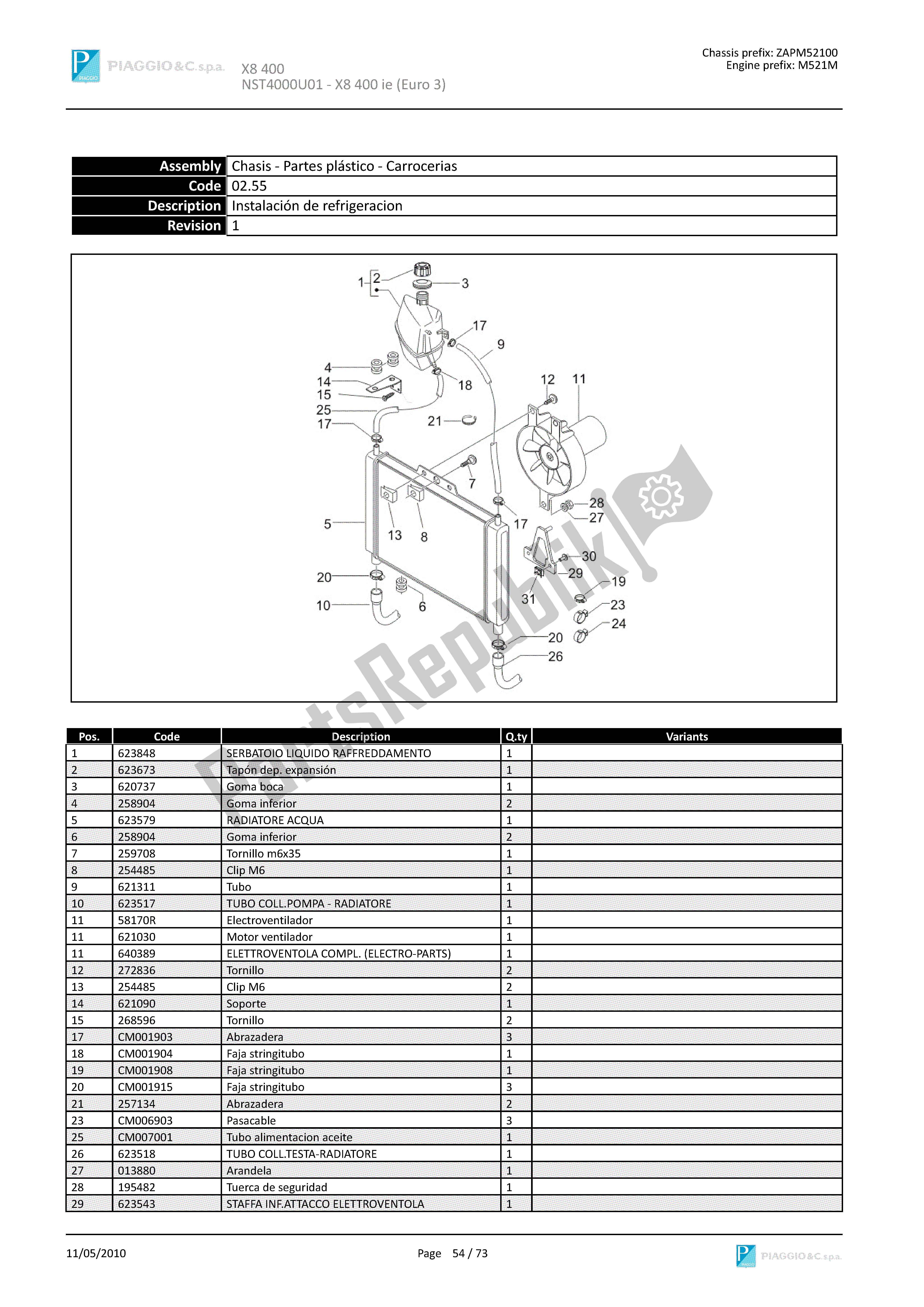 Tutte le parti per il Instalación De Refrigeracion del Piaggio X8 400 2005 - 2008