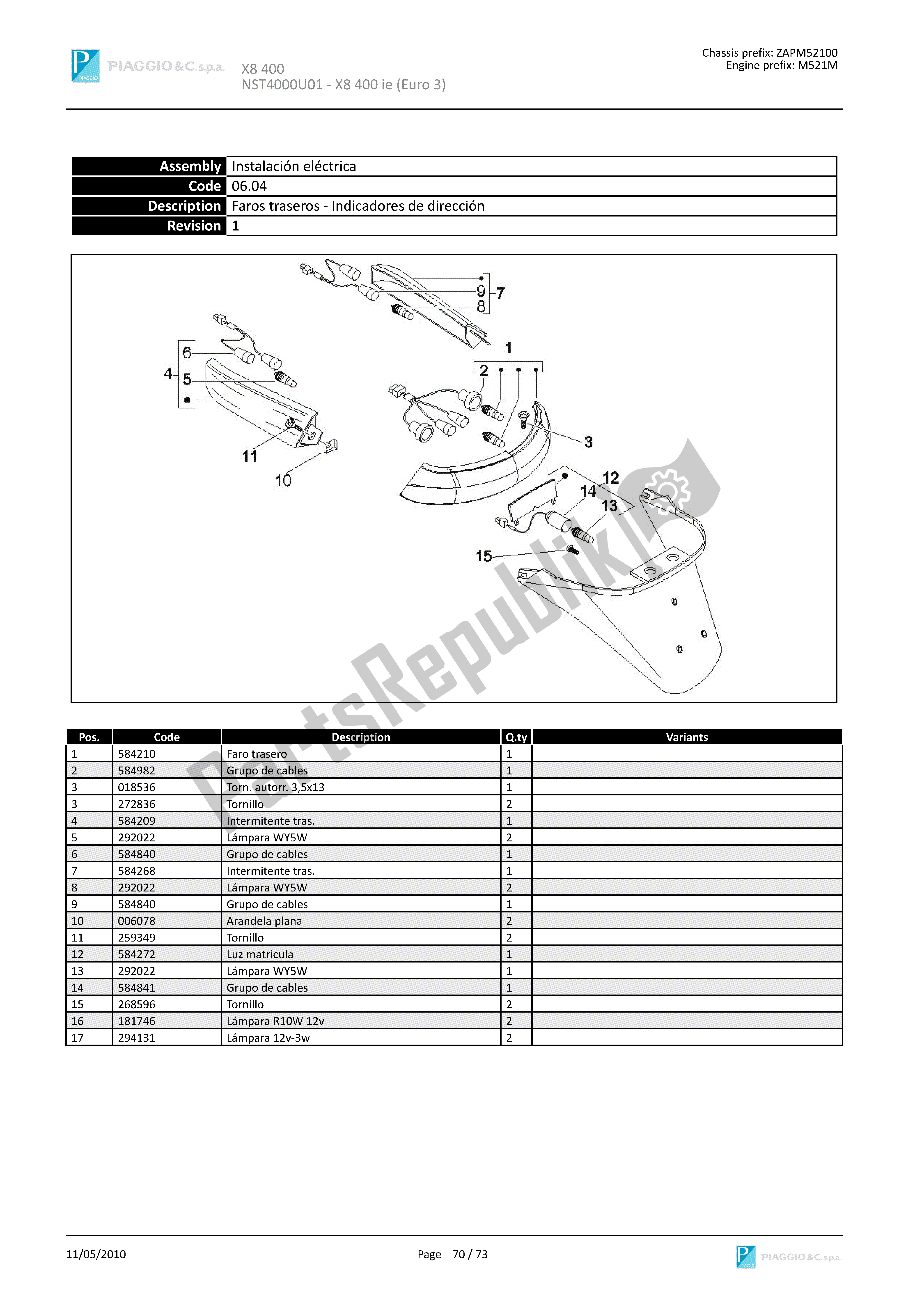 Todas las partes para Faros Traseros-indicadores De Dirección de Piaggio X8 400 2005 - 2008