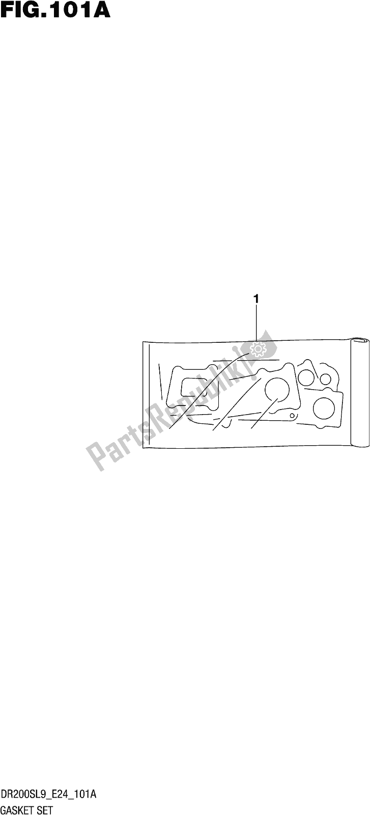 All parts for the Fig. 101a Gasket Set of the Suzuki DR 200S 2019
